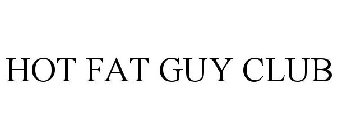 HOT FAT GUY CLUB