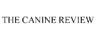 THE CANINE REVIEW