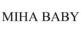 MIHA BABY