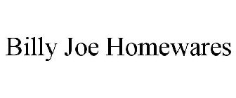 BILLY JOE HOMEWARES