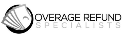 OVERAGE REFUND SPECIALISTS