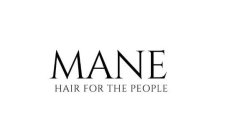 MANE HAIR FOR THE PEOPLE