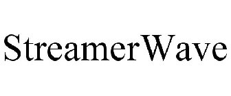 STREAMERWAVE