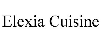 ELEXIA CUISINE