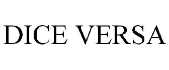 DICE VERSA