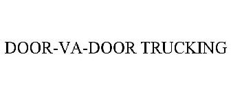 DOOR-VA-DOOR TRUCKING
