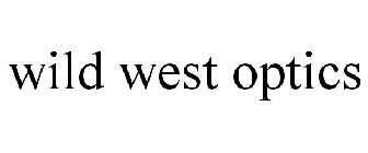 WILD WEST OPTICS