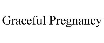 GRACEFUL PREGNANCY
