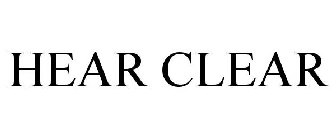 HEAR CLEAR