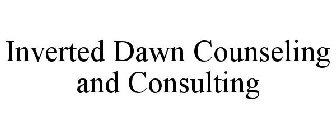 INVERTED DAWN COUNSELING AND CONSULTING