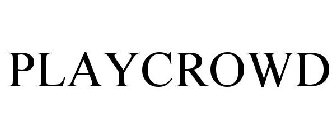 PLAYCROWD