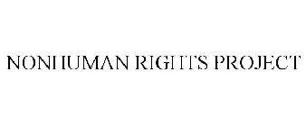 NONHUMAN RIGHTS PROJECT