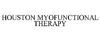 HOUSTON MYOFUNCTIONAL THERAPY