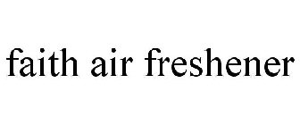 FAITH AIR FRESHENER