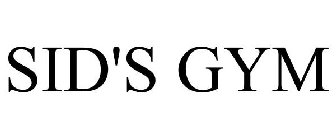 SID'S GYM