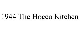 1944 THE HOCCO KITCHEN
