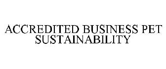 ACCREDITED BUSINESS PET SUSTAINABILITY