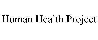 HUMAN HEALTH PROJECT