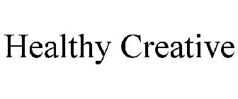 HEALTHY CREATIVE