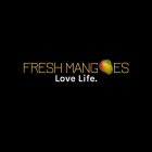 FRESH MANGO'S LOVE LIFE.