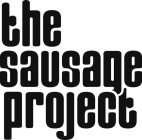 THE SAUSAGE PROJECT