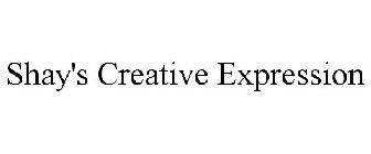 SHAY'S CREATIVE EXPRESSION