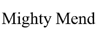 MIGHTY MEND