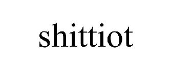 SHITTIOT