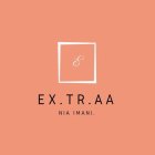 E EX.TR.AA NIA IMANI.