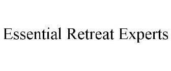 ESSENTIAL RETREAT EXPERTS