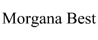 MORGANA BEST