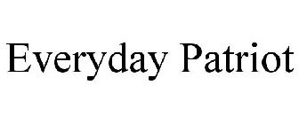 EVERYDAY PATRIOT