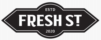 ESTD FRESH ST 2020