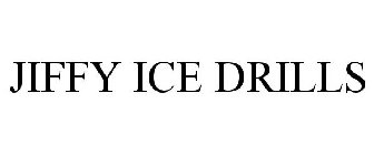 JIFFY ICE DRILLS
