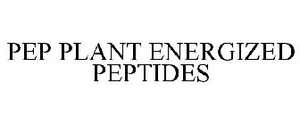 PEP PLANT ENERGIZED PEPTIDES