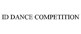 ID DANCE COMPETITION