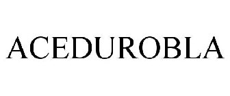ACEDUROBLA