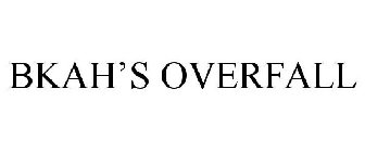 BKAH'S OVERFALL