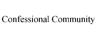 CONFESSIONAL COMMUNITY