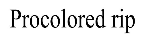 PROCOLORED RIP