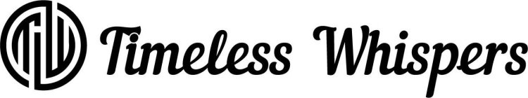 TIMELESS WHISPERS TW