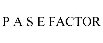 P A S E FACTOR