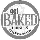 GET BAKED EDIBLES BY SNAPDRAGON HEMP