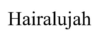 HAIRALUJAH