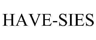 HAVE-SIES