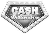 CASH BILLIONAIRE