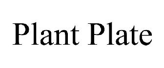 PLANT PLATE