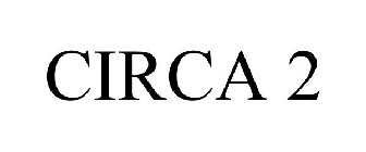 CIRCA 2