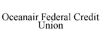 OCEANAIR FEDERAL CREDIT UNION