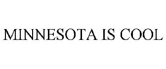 MINNESOTA IS COOL